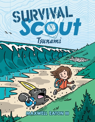 Survival Scout: Tsunami By Maxwell Eaton, III, Maxwell Eaton, III (Illustrator) Cover Image