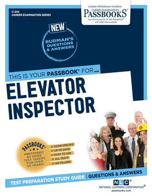 Elevator Inspector (C-244): Passbooks Study Guide (Career Examination Series #244) By National Learning Corporation Cover Image