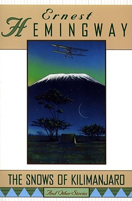 The Snows of Kilimanjaro and Other Stories By Ernest Hemingway Cover Image