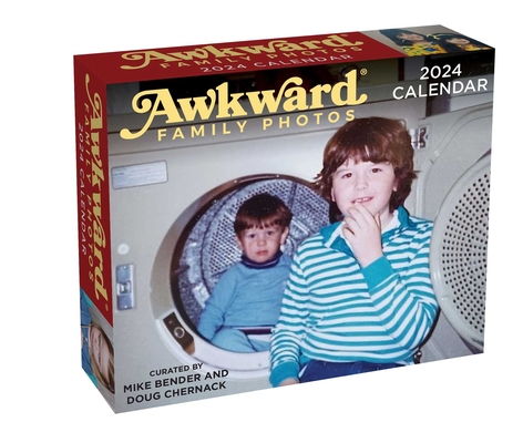 Awkward Family Photos 2024 Day-to-Day Calendar By Mike Bender, Doug Chernack Cover Image