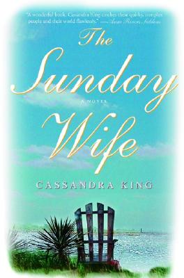 The Sunday Wife: A Novel By Cassandra King (Illustrator) Cover Image