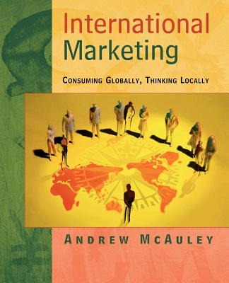 International Marketing: Consuming Globally, Thinking Locally Cover Image