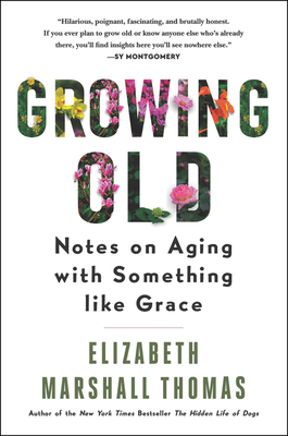 Growing Old: Notes on Aging with Something like Grace Cover Image