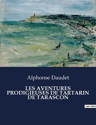 Les Aventures Prodigieuses de Tartarin de Tarascon Cover Image