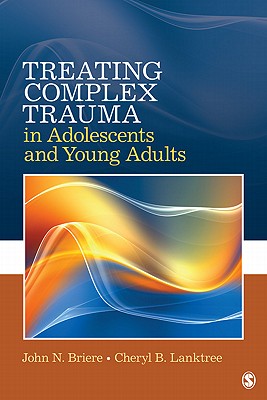 Treating Complex Trauma in Adolescents and Young Adults Cover Image