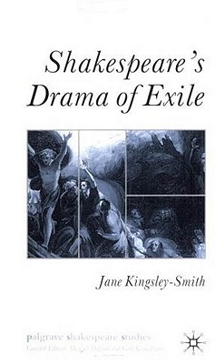 Shakespeare's Drama of Exile (Palgrave Shakespeare Studies) Cover Image