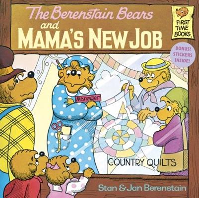 Berenstain Bears and Mama's New Job (Berenstain Bears First Time ...