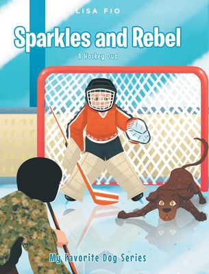Sparkles and Rebel: A Hockey Duo Cover Image