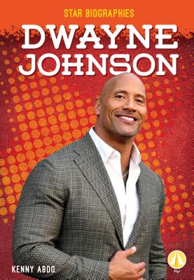 Dwayne Johnson (Star Biographies) By Kenny Abdo Cover Image