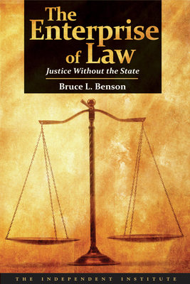 The Enterprise of Law: Justice Without the State