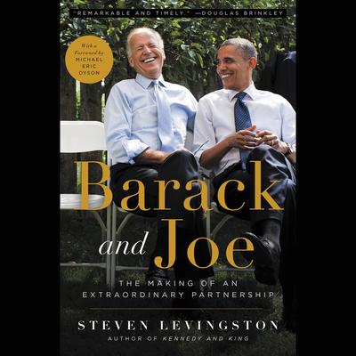 Barack and Joe: The Making of an Extraordinary Partnership Cover Image