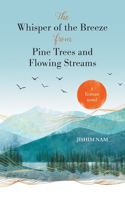 The Whisper of the Breeze from Pine Trees and Flowing Streams Cover Image
