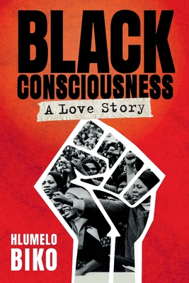 BLACK CONSCIOUSNESS - A Love Story Cover Image