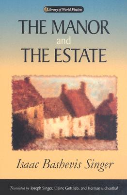 The Manor and the Estate (Library of World Fiction)
