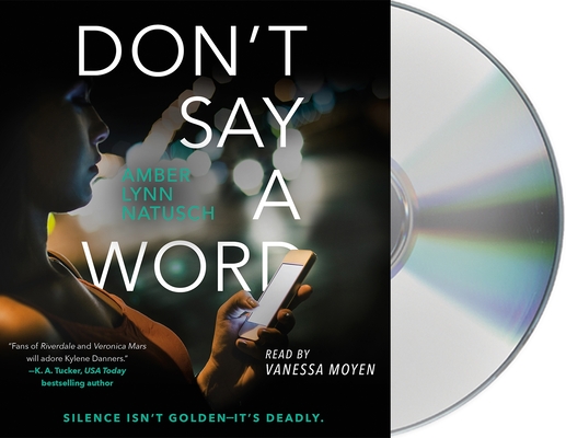 Don't Say a Word (Hometown Antihero #2) By Amber Lynn Natusch, Vanessa Moyen (Read by) Cover Image