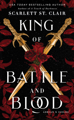 King of Battle and Blood (Adrian X Isolde)