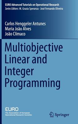 Multiobjective Linear and Integer Programming (Euro Advanced Tutorials on Operational Research)