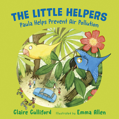 Paula Helps Prevent Air Pollution (The Little Helpers) Cover Image