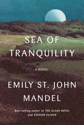 sea of tranquility emily st john