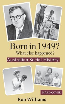 Born in 1949? What else happened? (Born in 19xx? What Else Happened?)
