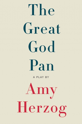 The Great God Pan By Amy Herzog Cover Image