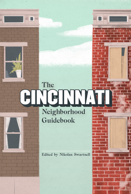 The Cincinnati Neighborhood Guidebook Cover Image