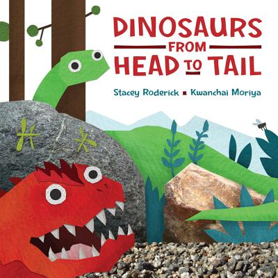 Dinosaurs from Head to Tail By Kwanchai Moriya (Illustrator), Stacey Roderick Cover Image