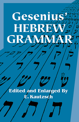 Gesenius' Hebrew Grammar (Dover Language Guides) Cover Image