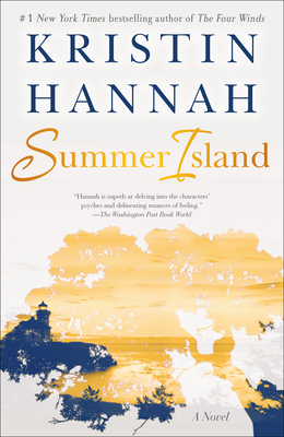 Summer Island: A Novel By Kristin Hannah Cover Image