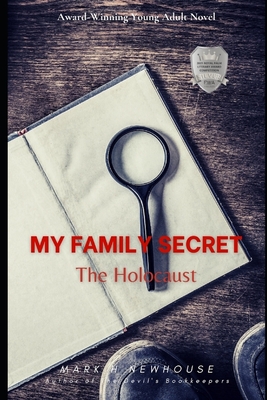 My Family Secret: The Holocaust By Mark Newhouse Cover Image