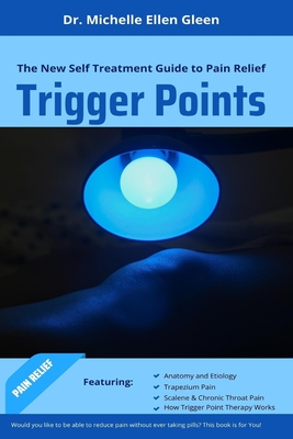 Trigger Points: The New Self Treatment Guide to Pain Relief Cover Image