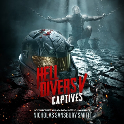 Hell Divers V: Captives By Nicholas Sansbury Smith, R. C. Bray (Read by) Cover Image