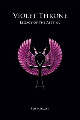 Violet Throne - Legacy of the Aset Ka Cover Image