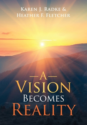 A Vision Becomes Reality Cover Image
