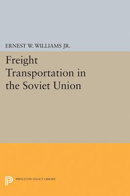 Freight Transportation in the Soviet Union (National Bureau of Economic Research Publications #29)