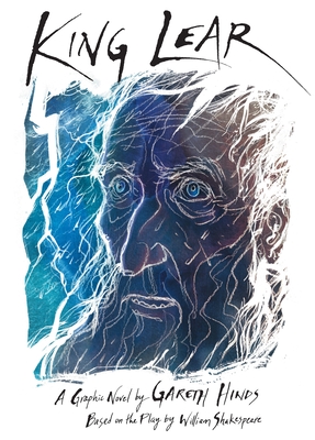King Lear By Gareth Hinds, Gareth Hinds (Illustrator) Cover Image