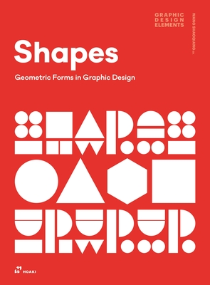 Shapes: Geometric Forms in Graphic Design Cover Image