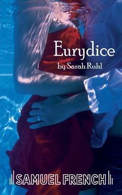 Eurydice By Sarah Ruhl Cover Image