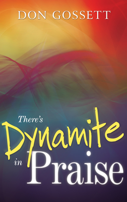 There's Dynamite in Praise Cover Image