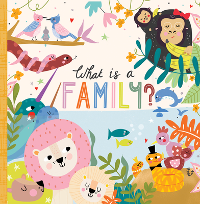 What Is a Family? Cover Image