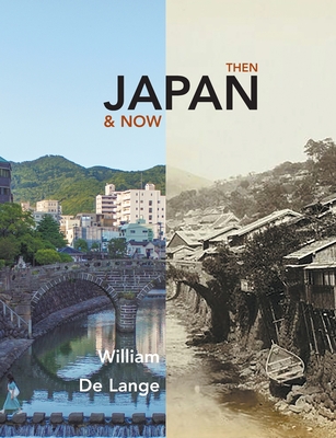Japan Then & Now (Paperback) | McNally Jackson Books