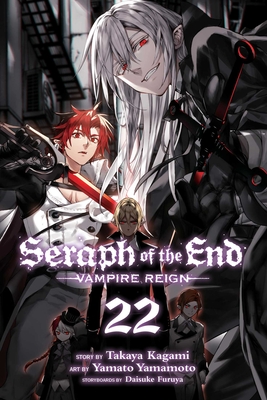 Seraph of the End, Vol. 22: Vampire Reign By Takaya Kagami, Yamato Yamamoto (Illustrator), Daisuke Furuya (Contributions by) Cover Image