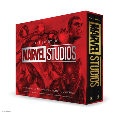 The Story of Marvel Studios: The Making of the Marvel Cinematic Universe By Tara Bennett, Paul Terry, Kevin Feige (Foreword by), Robert Downey, Jr. (Afterword by), Marvel Studios (Illustrator) Cover Image
