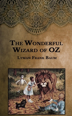 The Wonderful Wizard of OZ By Lyman Frank Baum Cover Image