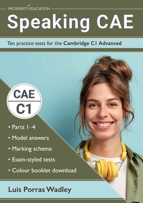  Speaking CAE: Ten practice tests for the Cambridge C1