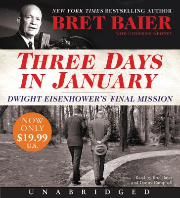 Three Days in January Low Price CD: Dwight Eisenhower's Final Mission (Three Days Series)