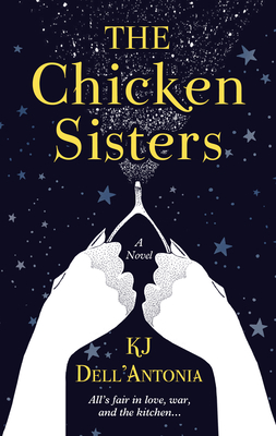 The Chicken Sisters By Kj Dell'antonia Cover Image