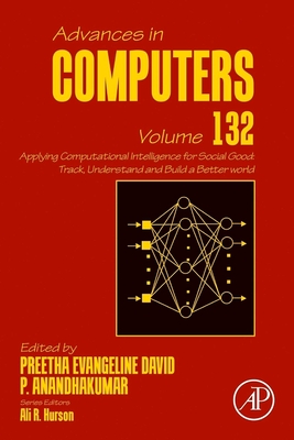 Applying Computational Intelligence for Social Good: Track, Understand and Build a Better World Volume 132