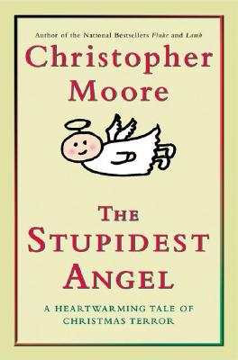 The Stupidest Angel Cover Image