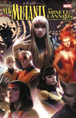 The New Mutants by Abnett and Lanning Vol. 2 (Complete Collection)
